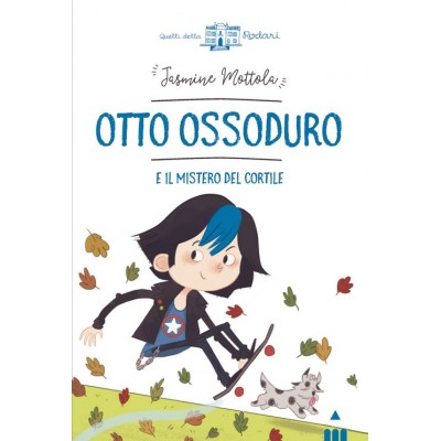 Otto Ossoduro e il mistero...