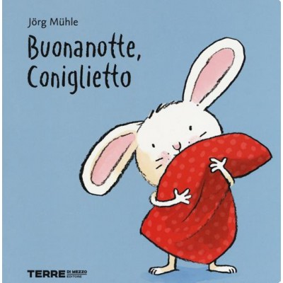 Buonanotte, Coniglietto....