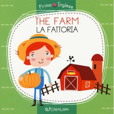 La fattoria- the farm