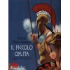 Il piccolo oplita. Ediz....