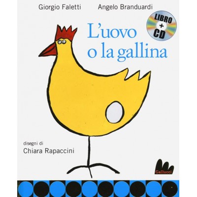 L' uovo e la gallina. Ediz....