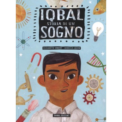 Iqbal. Storia di un sogno