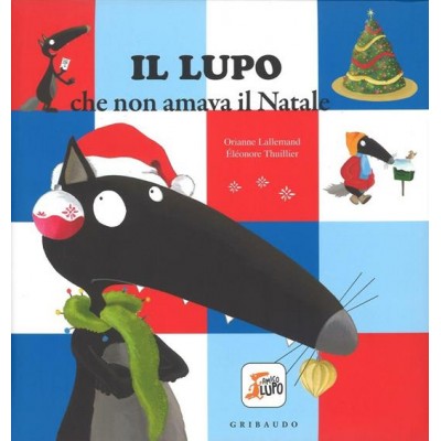 Il lupo che non amava il...